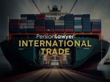 Iranian International Trade Lawyers’ Expertise in Complex Cross-Border Transactions