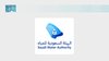 Saudi Water Authority Wins Five Global Awards for Innovative Water and Energy Projects